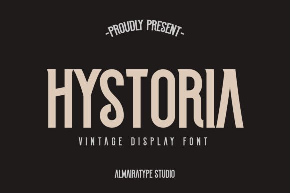 Hystoria: A Display Font That Breathes Quiet Confidence